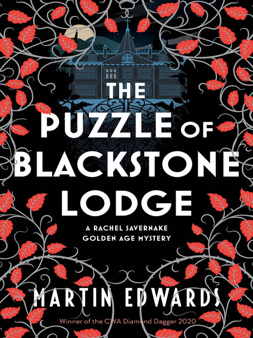 Title details for The Puzzle of Blackstone Lodge by Martin Edwards - Available